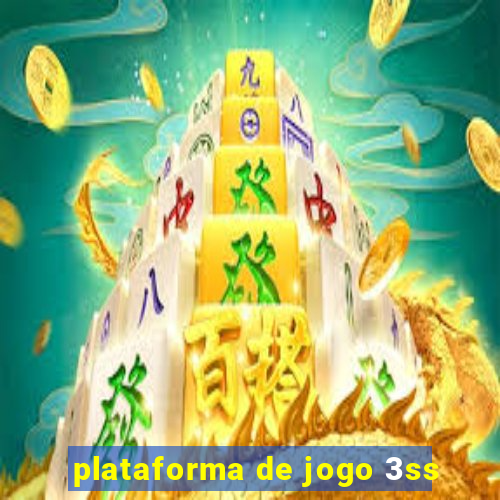 plataforma de jogo 3ss